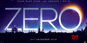 Zero Movie Poster- Pakistan Release Date: December 21, 2018