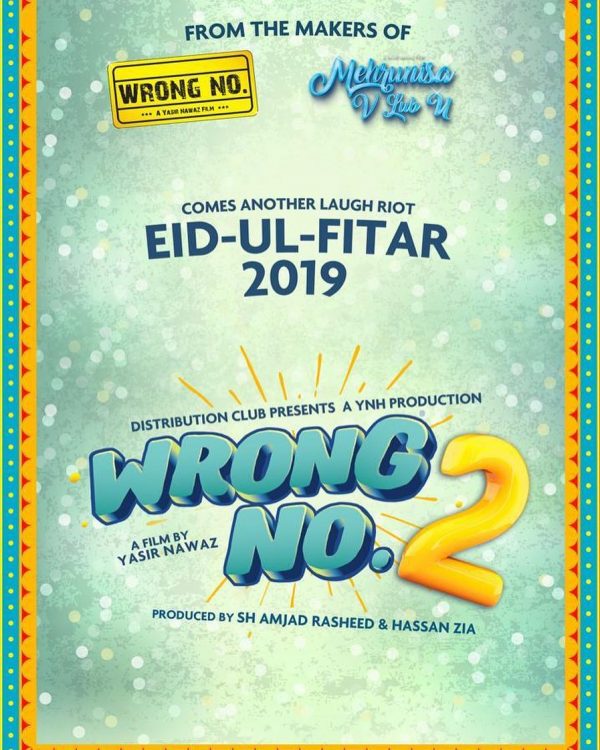 Wrong No. 2 Movie Poster - Releasing on Eid ul Fitr 2019