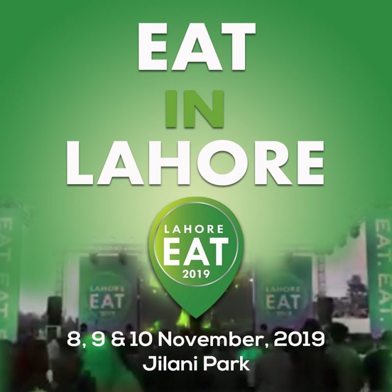 Lahore Eat 2019, Nov 8-10, 2019